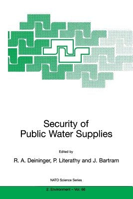 Security of Public Water Supplies by Deininger, Rolf A.