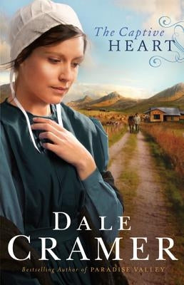 The Captive Heart by Cramer, Dale