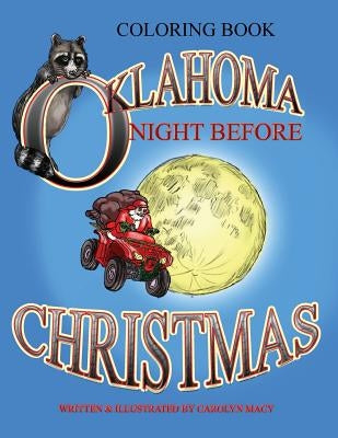 Oklahoma Night Before Christmas Coloring Book by Macy, Carolyn