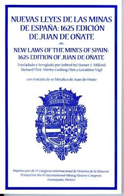 New Laws of the Mines of Spain, 1625 by Milford, Homer