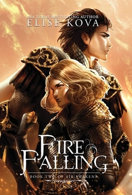 Fire Falling by Kova, Elise