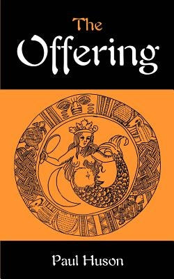 The Offering by Huson, Paul A.