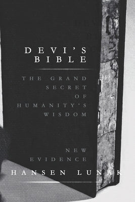 Devil's Bible - Codex Magica: The Grand Secret of Humanity's Wisdom by Lunak, Hansen