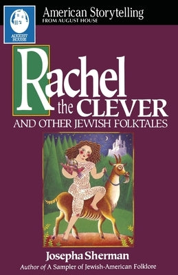 Rachel the Clever by Sherman, Josepha