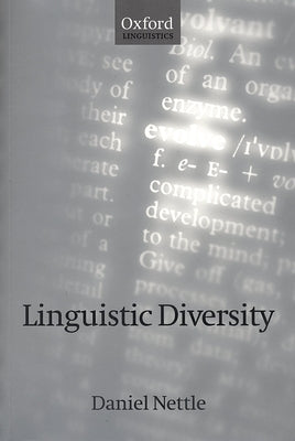 Linguistic Diversity by Nettle, Daniel