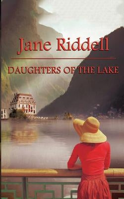 Daughters of the Lake by Riddell, Jane