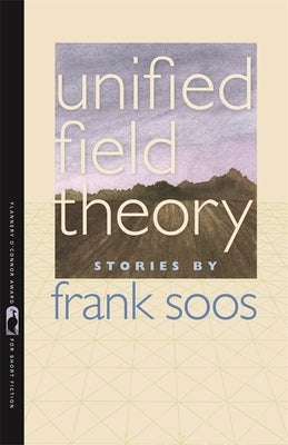 Unified Field Theory by Soos, Frank