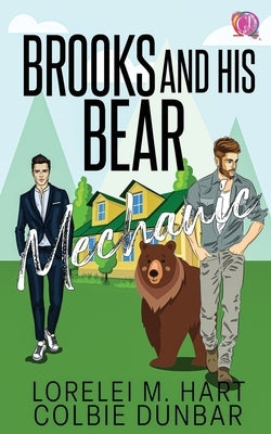 Brooks and His Bear Mechanic: An M/M Mpreg Shifter Romance by Dunbar, Colbie