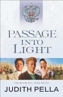 Passage Into Light by Pella, Judith