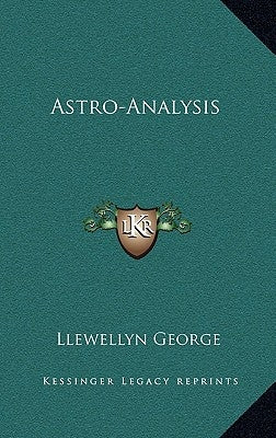 Astro-Analysis by George, Llewellyn