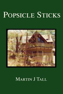 Popsicle Sticks by Tall, Martin