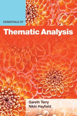 Essentials of Thematic Analysis by Terry, Gareth
