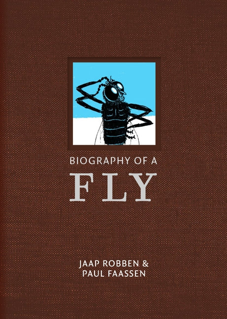 Biography of a Fly by 