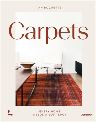 Carpets: Designs, Patterns & Motifs by Bogaerts, An