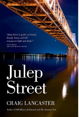 Julep Street by Lancaster, Craig