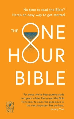 The One Hour Bible: From Adam to Apocalypse in Sixty Minutes by Law, Philip