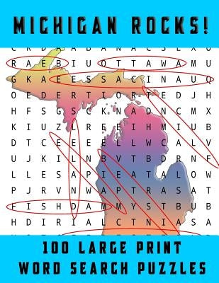 Michigan Rocks!: Large Print Word Searches Related to the Great Lakes State by Fanatic, Puzzle