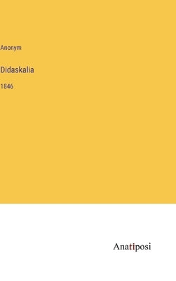 Didaskalia: 1846 by Anonym