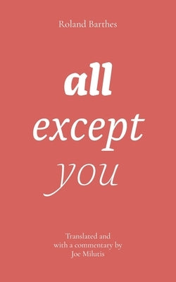 all except you by Milutis, Joe