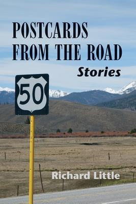 Postcards From the Road by Little, Richard