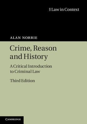 Crime, Reason and History by Norrie, Alan