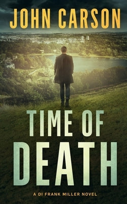 Time of Death by Carson, John