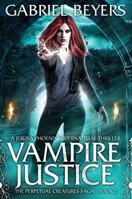 Vampire Justice by Beyers, Gabriel