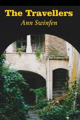 The Travellers by Swinfen, Ann