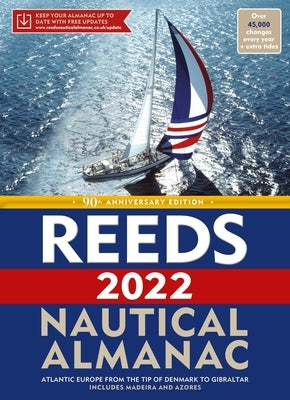 Reeds Nautical Almanac 2022 by 