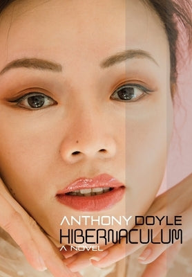 Hibernaculum by Doyle, Anthony