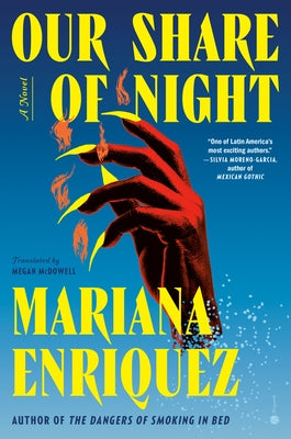 Our Share of Night by Enriquez, Mariana