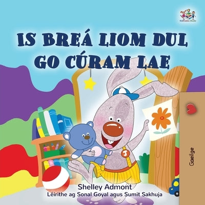 I Love to Go to Daycare (Irish Children's Book) by Admont, Shelley