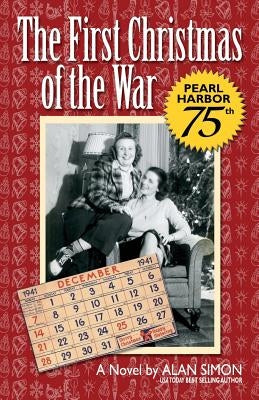 The First Christmas of the War by Simon, Alan