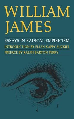 Essays in Radical Empiricism by James, William