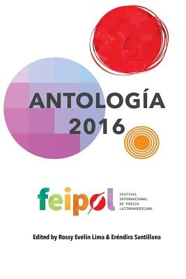 Antologia Oficial Festival Internacional de Poesia Latinoamericana by Santillana, Erendira