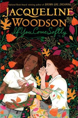 If You Come Softly by Woodson, Jacqueline