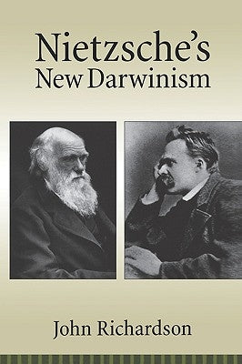 Nietzsche's New Darwinism by Richardson, John