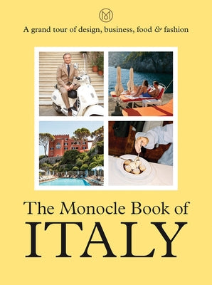 Monocle Book of Italy by Br&#251;l&#233;, Tyler