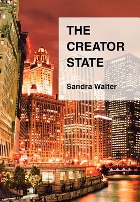 The Creator State by Walter, Sandra