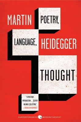 Poetry, Language, Thought by Heidegger, Martin