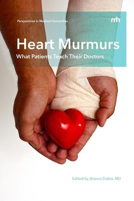 Heart Murmurs by Dobie, Sharon