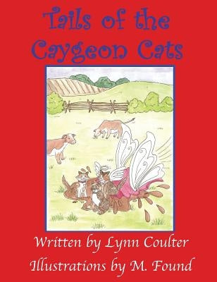 Tails of the Caygeon Cats by Coulter, Lynn