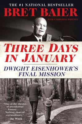 Three Days in January by Baier, Bret