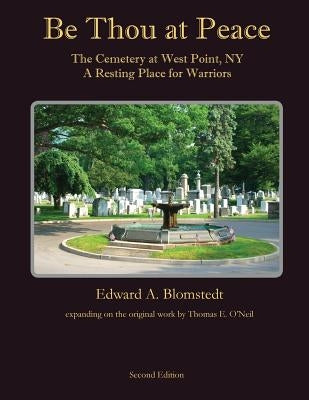 Be Thou at Peace 2nd Edition by Blomstedt, Edward