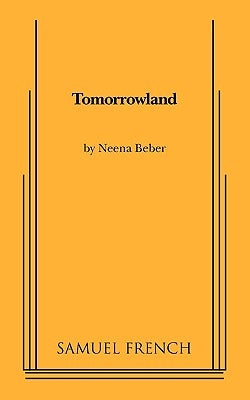 Tomorrowland by Beber, Neena