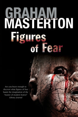Figures of Fear by Masterton, Graham