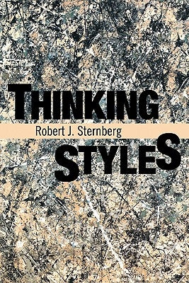 Thinking Styles by Sternberg, Robert J.