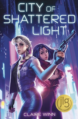 City of Shattered Light by Winn, Claire