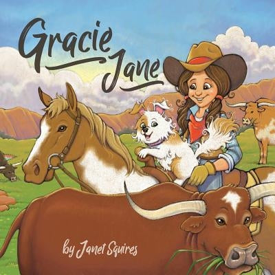 Gracie Jane by Squires, Janet