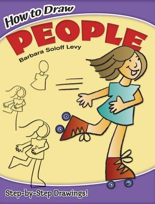 How to Draw People by Soloff Levy, Barbara